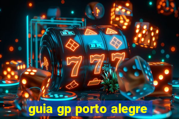 guia gp porto alegre